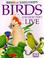 Cover of: Birds and how they live