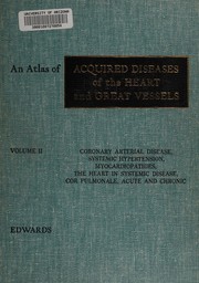 Cover of: An atlas of acquired diseases of the heart and great vessels by Jesse E. Edwards, Jesse E. Edwards