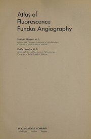 Cover of: Atlas of fluorescence fundus angiography by Shin'ichi Shikano, Shin'ichi Shikano