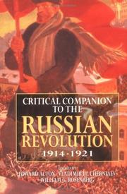 Cover of: Critical companion to the Russian Revolution, 1914-1921 | 
