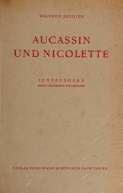 Cover of: Aucassin und Nicolette: kritischer Text mit Paradigmen und Glossar