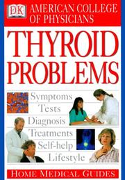 Cover of: American College of Physicians home medical guide to thyroid problems
