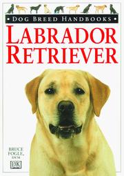 Cover of: Dog Breed Handbooks: Labrador Retriever
