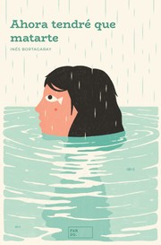 Cover of: Ahora tendré que matarte