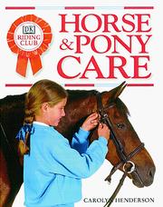 Cover of: Horse & pony care by Carolyn Henderson