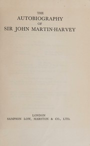 Cover of: The autobiography of Sir John Martin-Harvey