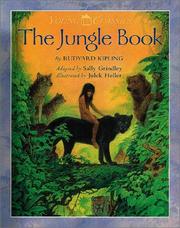 Cover of: The Jungle Book by by Rudyard Kipling ; retold by Sally Grindley ; illustrated by Julek Heller.