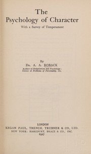 Cover of: The psychology of character: with a survey of temperament