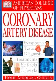 Cover of: American College of Physicians Home Medical Guide: Coronary Artery Disease