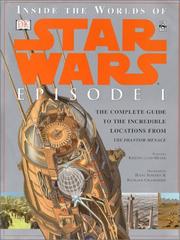 Inside the worlds of Star Wars, episode 1