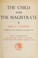 Cover of: The child and the magistrate.