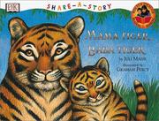 Cover of: Mama tiger, Baba Tiger by Juli Mahr