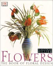 Cover of: Flowers: The Book of Floral Design
