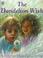 Cover of: The dandelion wish