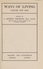 Cover of: Ways of living: nature and man