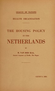 Cover of: Health organisation: The housing policy in the Netherlands