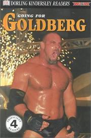 Going for Goldberg by Michael Teitelbaum, DK Publishing, World Championship Wrestling