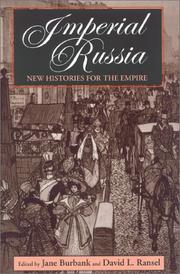Cover of: Imperial Russia: New Histories for the Empire (Indiana-Michigan Series in Russian and East European Studies)