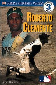 Cover of: DK Readers: Roberto Clemente (Level 3: Reading Alone) by DK Publishing