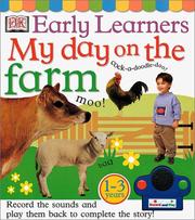 Cover of: My Day on the Farm (DK Early Learners) by Anne Millard
