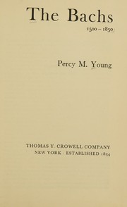 Cover of: The Bachs, 1500-1850