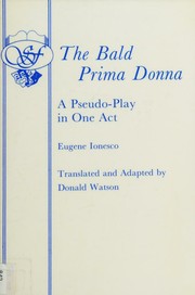 Cover of: The bald prima donna: a pseudo-play in one act