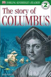 Cover of: DK Readers: The Story of Christopher Columbus (Level 2: Beginning to Read Alone) by DK Publishing, Anita Ganeri