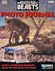 Cover of: Walking with prehistoric beasts photo journal by Stephen Cole