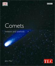 Cover of: Comets, meteors, and asteroids by John Man