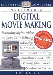 Cover of: Digital movie making by Rob Beattie
