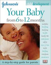 Cover of: Johnson's Your baby from 6 to 12 months