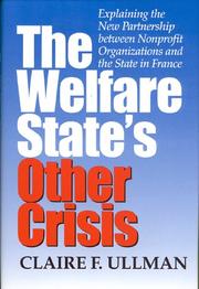 Cover of: The Welfare State's Other Crisis by Claire F. Ullman