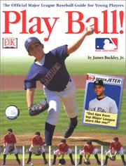 Cover of: Play Ball! by DK Publishing, Jr., James Buckley