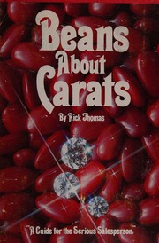 Cover of: Beans about carats: A guide for the serious salesperson