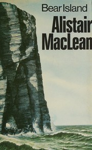 Cover of: Bear Island by Alistair MacLean, Alistair MacLean