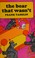 Cover of: The bear that wasn't