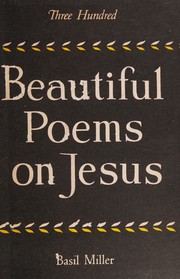 Cover of: Beautiful Poems on Jesus by Basil Miller, Basil Miller