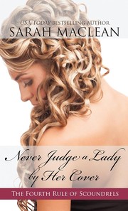 Cover of: Never judge a lady by her cover: the fourth rule of scoundrels