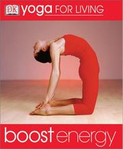 Cover of: Yoga for Living: Boost Energy (Yoga for Living)