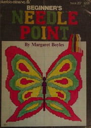 Cover of: Beginner's Needle Point (Book 207) by Margaret Boyles, Margaret Boyles