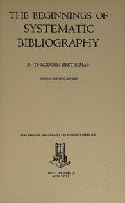 Cover of: The beginnings of systematic bibliography.