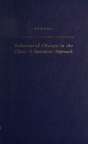 Cover of: Behavioral change in the clinic: a systematic approach