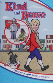Cover of: A Beka Kind and Brave