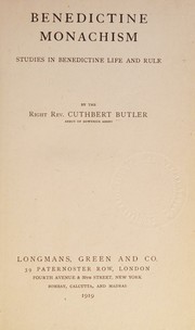 BENEDICTINE MONACHISM STUDIES IN BENEDICTINE LIFE AND RULE