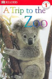 Cover of: A Trip to the Zoo (Dorling Kindersley Readers. Level 1) by DK Publishing