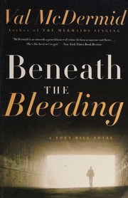 Cover of: Beneath the Bleeding: A Novel