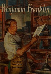 Cover of: Benjamin Franklin. by Clara Ingram Judson, Clara Ingram Judson