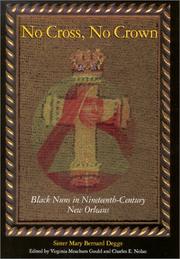 Cover of: No Cross, No Crown: Black Nuns in Nineteenth-Century New Orleans