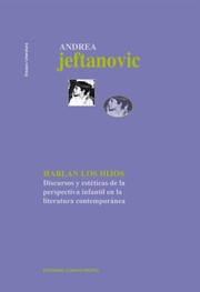 Cover of: Hablan Los Hijos: Discursos y estéticas de la perspectiva infantil en la literatura contemporánea