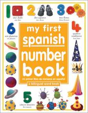 Cover of: Mi primer libro de números =: My first Spanish number book